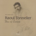 Fanny Tonnelier - Raoul Tonnelier - Une vie d'artiste.