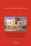 Martine Lavaud - Bulletin de la Société Théophile Gautier N° 29/2007 : "La maladie du bleu" : art de voyager et art d'écrire chez Théophile Gautier.