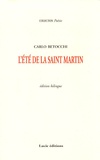 Carlo Betocchi - L'été de la Saint Martin - Edition bilingue français-italien.