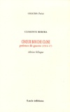 Clemente Rèbora - Choeur bouche close - Poème de guerre (1914-17), édition bilingue italien-français.