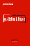 Joël Kerouanton - ça déchire à Rouen.