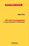 Ange Péron - Petit traité d'accompagnement à l'usage des formateurs et des formatrices.
