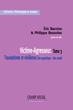 Eric Baccino et Philippe Bessoles - Victime-Agresseur. Tome 3.
