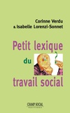 Corinne Verdu et Isabelle Lorenzi-Sonnet - Petit lexique du travail social - Niveaux 4 et 5.