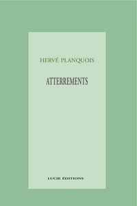 Hervé Planquois - Atterrements.