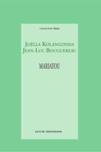Joëlla Kolangonda et Jean-Luc Bouguereau - Mariatou.