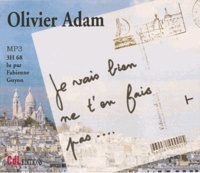Olivier Adam - Je vais bien, ne t'en fais pas.... 1 CD audio MP3