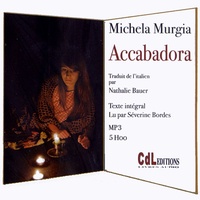 Michela Murgia - Accabadora. 1 CD audio MP3