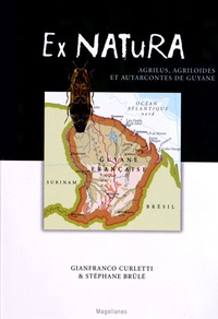 Gianfranco Curletti et Stéphane Brûlé - Agrilus, Agriloides et Autarcontes de Guyane.