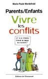 Marie-Paule Mordefroid - Parents/Enfants - Vivre les conflits.