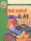 Olivier Bonnewijn - Les aventures de Jojo et Gaufrette Tome 8 : Noël explosif.
