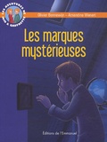Olivier Bonnewijn et Amandine Wanert - Les aventures de Jojo et Gaufrette Tome 9 : Les marques mystérieuses.