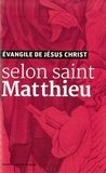  AELF - Evangile de Jésus-Christ selon saint Matthieu - Nouvelle traduction liturgique.