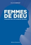 Sylvie Bernay - Femmes de Dieu.