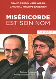 Haïm Korsia et Philippe Barbarin - Miséricorde est son nom - Dialogue.