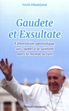  Pape François - Gaudete et Exultate - Exhortation apostolique sur l'appel à la sainteté dans le monde actuel.