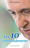  Pape François - Les 10 commandements.