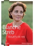 Blanche Streb - Eclats de vie - Témoignage.