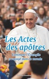  Pape François - Les actes des apôtres.