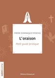 Dominique Sterckx - L'oraison - Petit guide pratique.