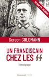 Géréon Goldmann - Un franciscain chez les SS - Poche - Témoignage.