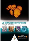 Renato Fanchin - La stimulation ovarienne - Concepts et réalité.
