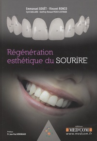 Emmanuel Gouët et Vincent Ronco - Regénération esthétique du sourire.
