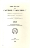 Rémy Scheurer et Loris Petris - Correspondance du cardinal Jean du Bellay - Tome 3, 1537-1547.