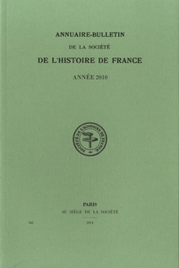 Pascale Bourgain et Cédric Giraud - Annuaire-Bulletin de la Société de l'Histoire de France.