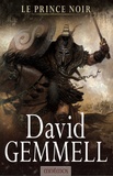 David Gemmell - Le Prince noir.