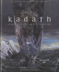 Nicolas Fructus - Kadath l'inconnue - Guide initiatique de à La croisée des contrées du rêve.