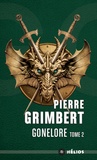 Pierre Grimbert - Gonelore Tome 2 : Le maguistre.
