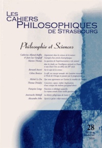 Catherine Allamel-Raffin et Jean-Luc Gangloff - Les Cahiers Philosophiques de Strasbourg N° 28, seconde semes : Philosophie et sciences.