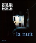 Patrick Tenoudji et Nicoletta Diaso - Revue des Sciences Sociales N° 32/2004 : La nuit.