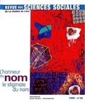 Anny Bloch et Geneviève Herberich-Marx - Revue des Sciences Sociales N° 26/1999 : L'honneur du nom, le stigmate du nom.