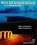 Freddy Raphaël et Julien Freund - Revue des Sciences Sociales N° 19/1992 : Villes mémoires, villes frontières.