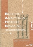 Catherine Douvier et Michel Matter - Bulletin analytique d'histoire romaine N° 17/2008 : .