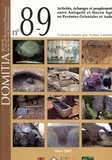 Aymat Catafau - Domitia N° 8-9/2007 : Activités, échanges et peuplement entre Antiquité et Moyen Age en Pyrénées-Orientales et Aude.