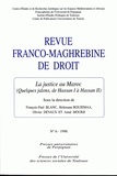 François-Paul Blanc et Rédouanne Boujemaa - Revue franco-maghrébine de droit N° 6, 1998 : La justice au Maroc - (Quelques jalons, de Hassan I à Hassan II).