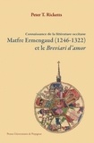 Peter Ricketts - Matfre Ermengaud (1246-1322) et le Breviari d'amor - Connaissance de la littérature occitane.