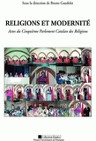 Bruno Gaudelet - Religions et modernité - Actes du Cinquième Parlement Catalan des Religions.