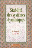 El Hassan Zerrik et Abdelhaq El Jaï - Stabilité des systèmes dynamiques.