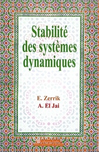 El Hassan Zerrik et Abdelhaq El Jaï - Stabilité des systèmes dynamiques.