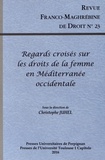 Christophe Juhel - Revue franco-maghrébine de droit N° 23/2016 : Regards croisés sur les droits de la femme en Méditerranée occidentale.
