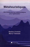 Bastien Chopard et Marco Tomassini - Métaheuristiques - Une introduction aux métaheuristiques pour l'optimisation.