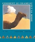 Rudyard Kipling et Lisbeth Zwerger - Comment le chameau eut sa bosse.