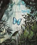 Annika Siems et Sueli Menezes - Le papillon bleu.
