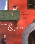 William Shakespeare et Lisbeth Zwerger - Roméo & Juliette.