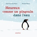 Henrike Wilson et Christiane Schwabbaur - Heureux comme un pingouin dans l'eau.