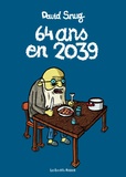 David Snug - 64 ans en 2039.